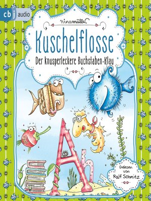 cover image of Kuschelflosse – Der knusperleckere Buchstabenklau
